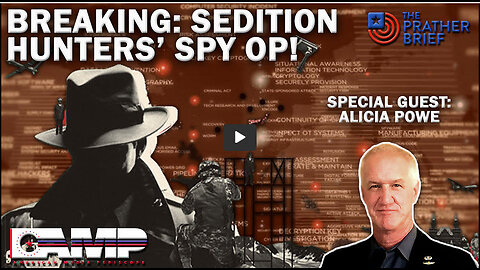 BREAKING: SEDITION HUNTERS’ SPY OP! | The Prather Brief Ep. 98