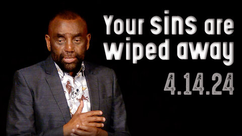 Why do you call yourself a sinner? | Church 4/14/24