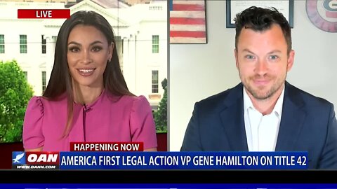 America First Legal VP Gene Hamilton On Title 42