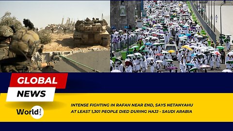 Intense Fighting in Rafah Near End | At least 1301 People Died During Hajj | Latest News