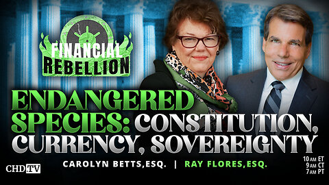 Endangered Species: Constitution, Currency, Sovereignty