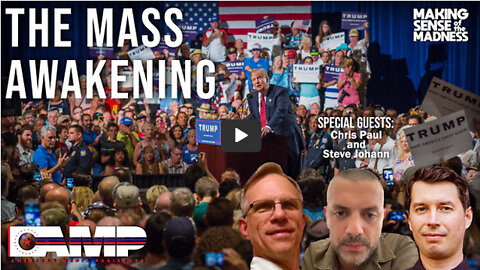 The Mass Awakening with Chris Paul and Steve Johann | MSOM Ep. 596