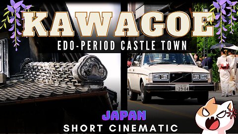 Lost In Time: Exploring Kawagoe's Enchanting Edo Era Streets | Cinematic