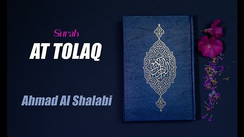 65 Surah At Talaq By Syeikh Ahmad Al Shalabi