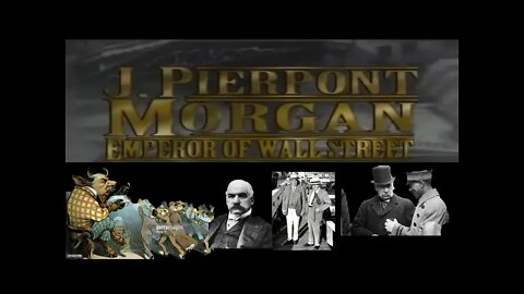 JOHN PIERPONT MORGAN - IMPERADOR DE WALL STREET