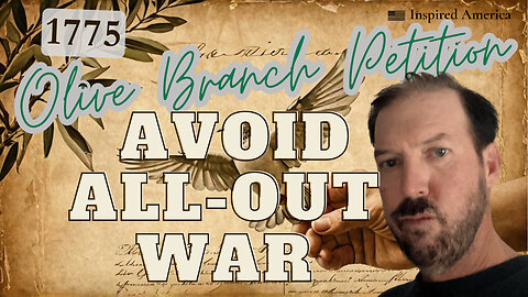 The Olive Branch Petition The last hope to avoid all-out war in 1775!