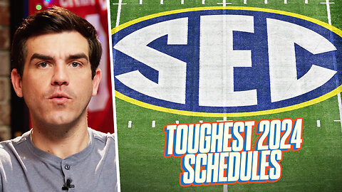 Toughest SEC Football Schedules in 2024