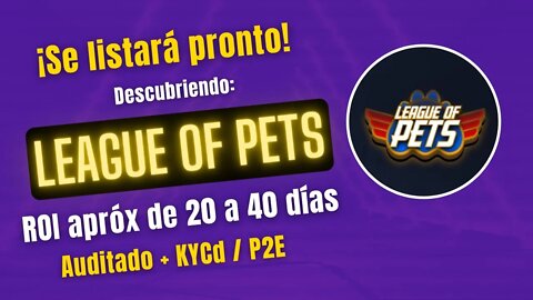 LEAGUE OF PETS 🤑🤑 Revisamos el ROI y PREVENTA de este NOVEDOSO P2E ¡¡En 48 horas en PANCAKE!!