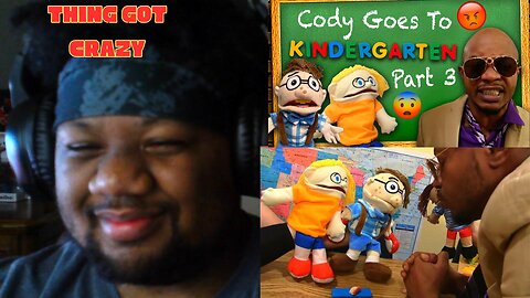 SML Cody Goes To Kindergarten Part 3 Reaction Video