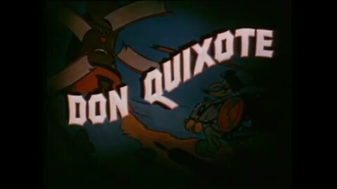 "Don Quixote" (1934 Original Colored Cartoon)