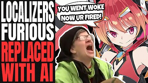 Woke Localizers MELT DOWN | Activists RAGE Over Japanese Studio USING AI Instead Of WOKE TRANSLATION