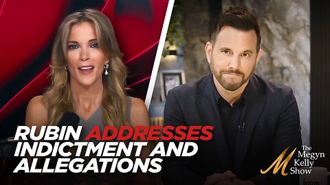 Dave Rubin Addresses Tenet Media Indictment and Allegations of Russian Campaign For First Time