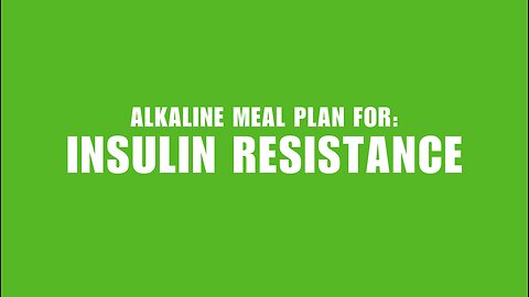 Alkaline Meal Plan for Insulin Resistance