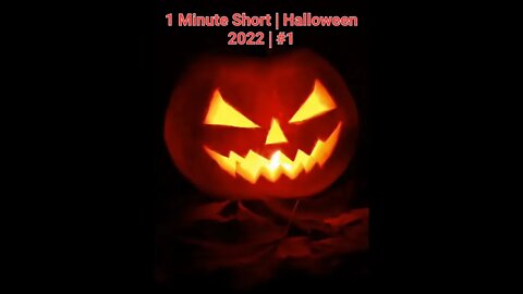 1 Minute Short Halloween 2022 | Jack-o’-lantern | Halloween Music #Halloween#shorts #halloween2022#1