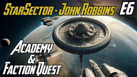 Academy & Faction Quests - E6 - John Robbins JackShepardPlays