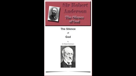 The Silence of God by Sir Robert Anderson. Appendix