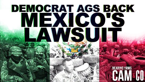 Democrat AGs back Mexico's lawsuit against gun industry