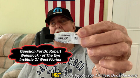 Question For Dr. Robert J Weinstock And The Eye Institute Of West Florida