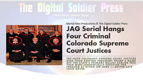 JAG Serial Hangs 4 Criminal Colorado Supreme Court Justices For Treason - June 16..