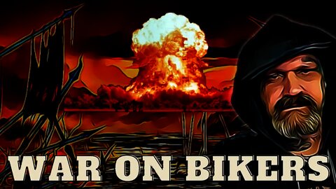 WAR ON BIKERS-WHEN DID IT START?