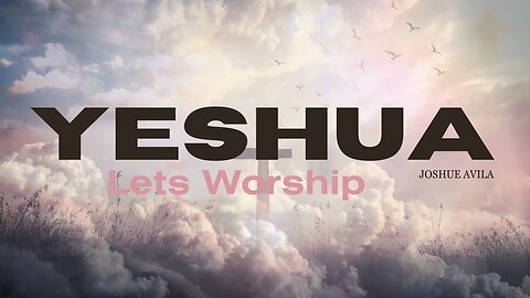 Yeshua // LIVE // Josue Avila // Calvary Orlando