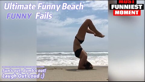 Ultimate Funny Beach Fails