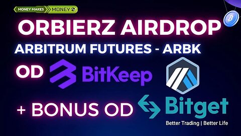 💸AIRDROP Arbitrum Futures - $ARBK + Bonus od BITGET 20k Tokenow $BGB