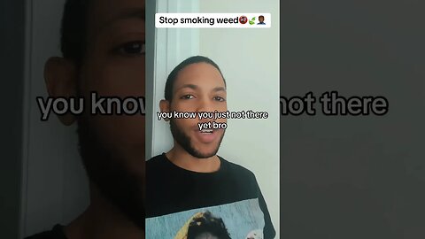 STOP SMOKING WEED NOW !