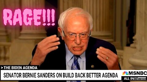 Bernie Sanders Goes Full RAGE Over Sinking of Build Back Broke Bill