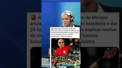 Alexandre de Moraes anula os dois gols do Brasil por motivo de camisa verde e amarela kkkk shorts