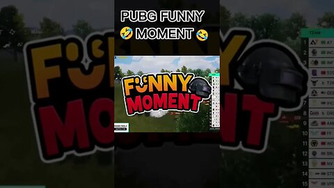 PUBG FUNNY MOMENTS 🤣🤣🤣