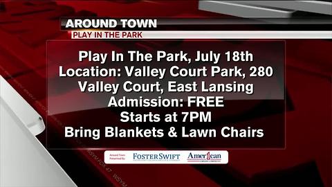 Around Town 7/17/17: Play In The Park