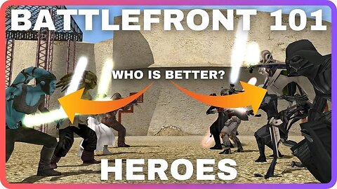 Star Wars Battlefront 101 | Lesson 6: Heroes