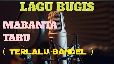 LAGU BUGIS MABANTA TARU // cover