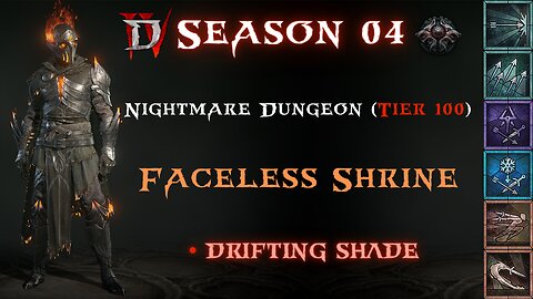 Diablo 4 - S04 - Rapid Fire Faceless Shrine NMD 100 (Drifting Shade)