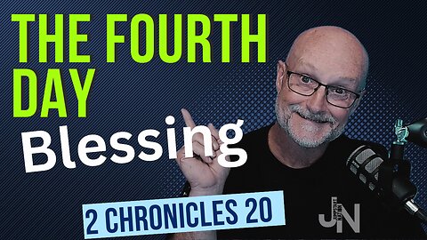 The Fourth Day Blessing