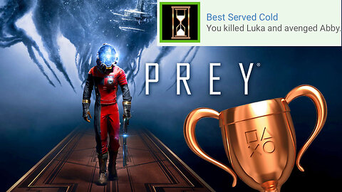 Prey - "Best Served Cold" Bronze Trophy