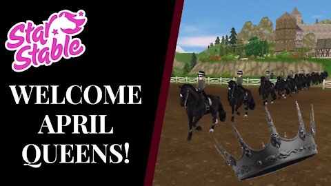 Welcome April Queens! | Star Stable | Quinn Ponylord