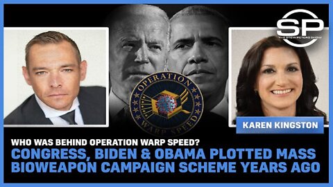 Stew Peters & Karen Kingston: Who Was Behind Operation Warp Speed?