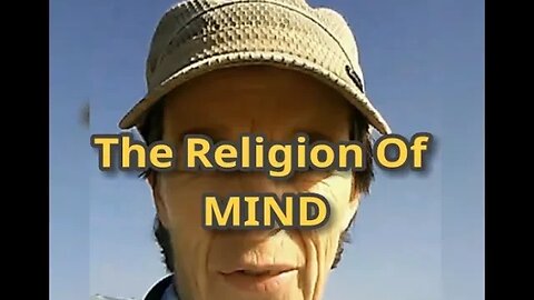 Morning Musings # 506 - The Religion Of The Natural MIND. Religion Is Ego's Worship Of God.