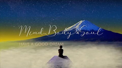 Meditation Music ~Mind,Body&Soul- 1 hr