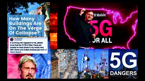 Ghost Of Building Collapse Tragedy Echo John McAfee Clinton Kill List Mike Sievert TMobile 5G Danger