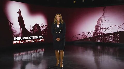 INSURRECTION VS FED-SURRECTION - PART 3 | LARA LOGAN