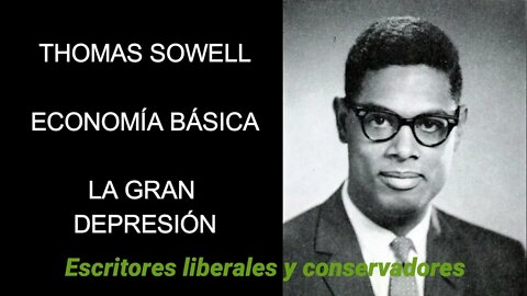 Thomas Sowell - La gran depresión