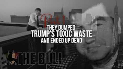 They Dumped Trump's Toxic Waste and Ended Up Dead! | Part 1 of 2 | Sammy "The Bull" Gravano