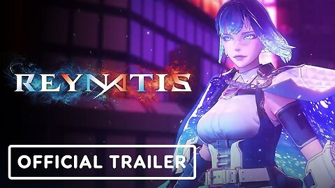 Reynatis - Official Demo Trailer