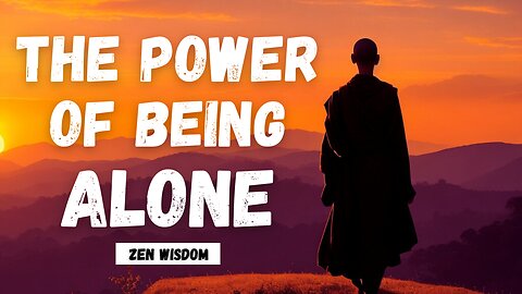 Unleashing Your Inner Strength: The Power of Being Alone