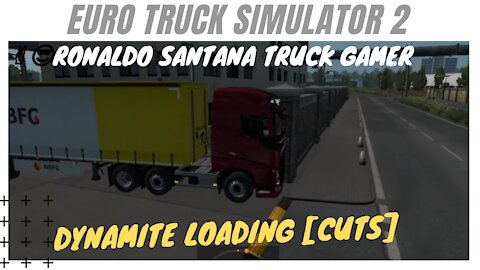 ✌️😎RONALDO SANTANA TRUCK GAMER🚚 DYNAMITE LOADING [cuts]