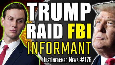 Judge Orders Corrupt DOJ To Hide Truth About Trump FBI Raid Informant? | JustInformed News