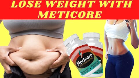 Lose Weight With Meticore